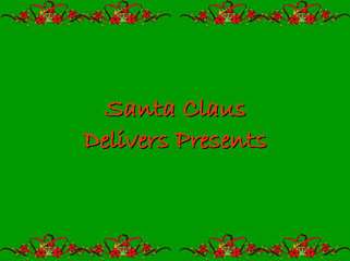 Christmas Eve - Santa Claus