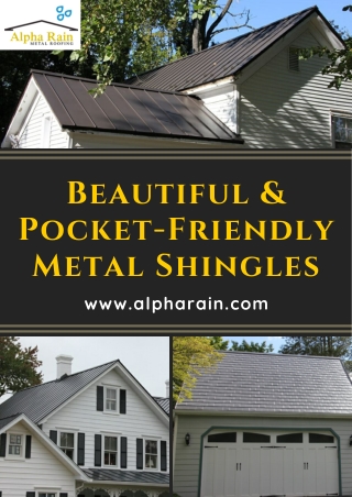 Thicker Metal Roof Shingles to Beat Asphalt Cost-Wise