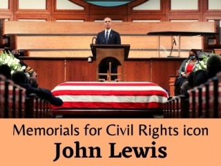 Memorials for civil rights icon John Lewis