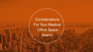 Key Considerations For Your Medical Office Space Search