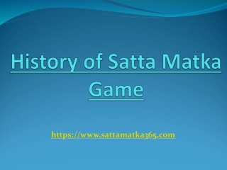 History Satta Matka Game
