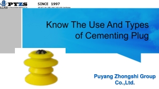 Know The Use And Types of Cementing Plug