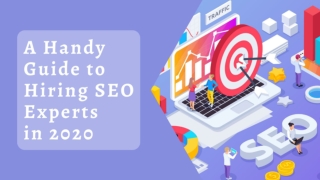 A handy guide to hiring SEO experts in 2020