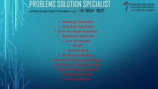 Problems solution Expert of India to solve all issues!