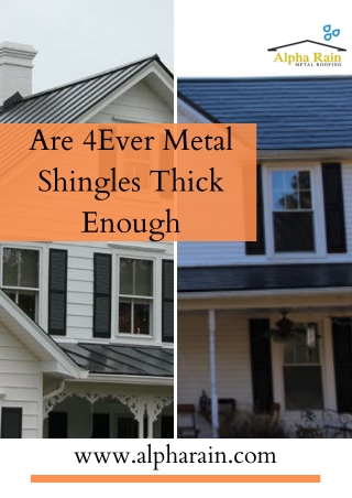 Does 4Ever Shingle Have Perfect Thickness?