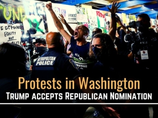Protests in Washington as Trump accepts Republican nomination