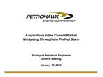 Society of Petroleum Engineers General Meeting January 13, 2005