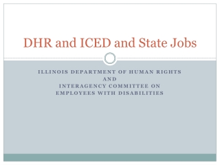 DHR and ICED and State Jobs