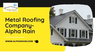 Specialized Metal Roofing Company in Virginia | Alpha Rain