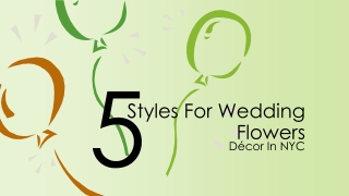 5 styles for wedding flowers décor in NYC