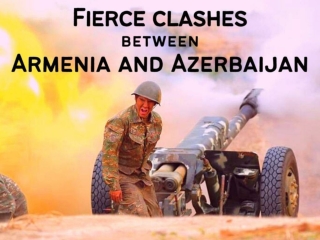 Fierce clashes between Armenia and Azerbaijan