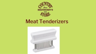 Meat Tenderizers-With Effortless Processing Of Meats