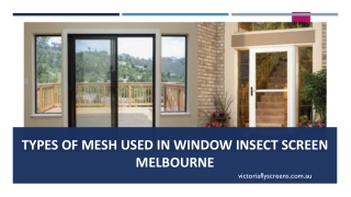 Types Of Mesh Used In Window Insect Screen Melbourne