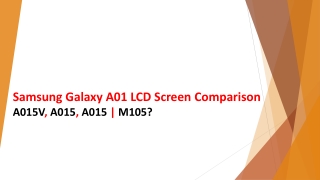 Samsung Galaxy A01 LCD Screen Comparison with Mobilesentrix
