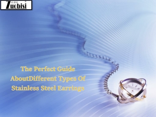 The Perfect Guide AboutDifferent Types Of Stainless Steel Earrings