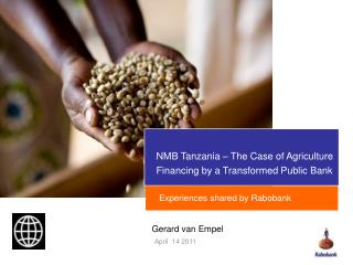 NMB Tanzania – The Case of Agriculture Financing by a Transformed Public Bank