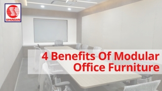 4 Benefits Of Modular Office Furniture | Spandan Enterprises Pvt. Ltd.