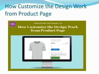 How Customize the Design Work from Product Page