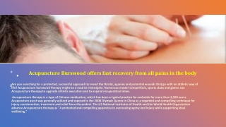 Acupuncture Burswood offers fast recovery from all pains in the body