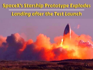 SpaceX's Starship prototype explodes on landing after test launch