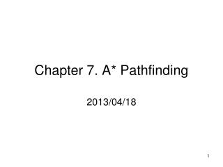 Chapter 7. A* Pathfinding