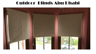 Outdoor Blinds Abu Dhabi