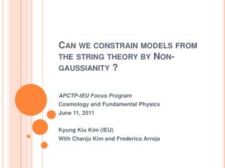 Can we constrain models from the string theory by Non- gaussianity ?