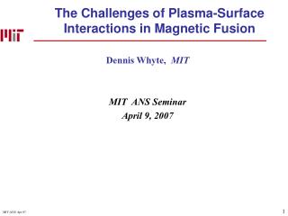 The Challenges of Plasma-Surface Interactions in Magnetic Fusion