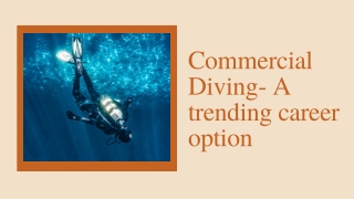 Commercial Diving- A trending career option