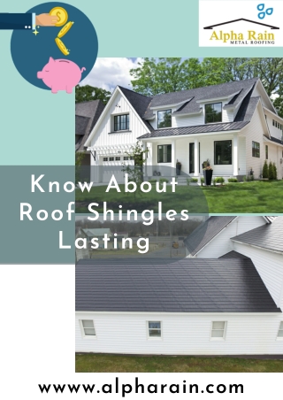 Alpha Rain | Know the Durability of Roof Shingles