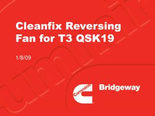 Cleanfix Reversing Fan for T3 QSK19