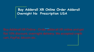 Buy Adderall XR Online overnight