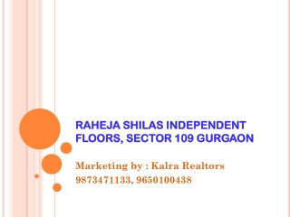Raheja Shilas Sec 109 Gurgaon ! 9650100438 ! Call-9650100438