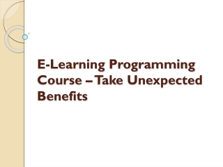 E-Learning Programming Course – Take Unexpected Benefits