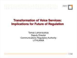 Transformation of Voice Services: Implications for Future of Regulation