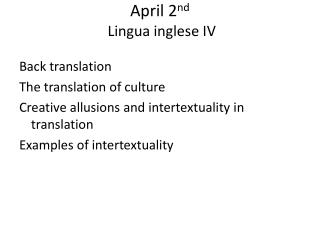 April 2 nd Lingua inglese IV