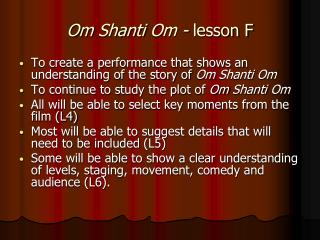 Om Shanti Om - lesson F