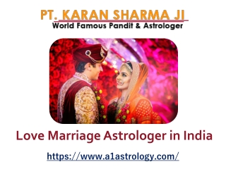 Love Marriage Astrologer in India - ( 91–9915014230) - Pt. Karan Sharma