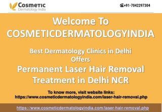 Laser Hair Removal Delhi-CosmeticDermatologyIndia