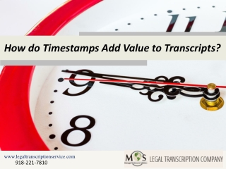 How do Timestamps Add Value to Transcripts?
