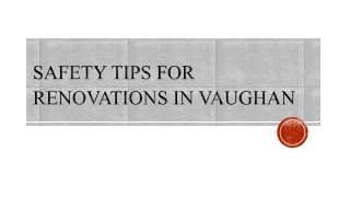 Safety Tips For Renovations In Vaughan