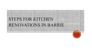 Steps for Kitchen Renovations in Barrie