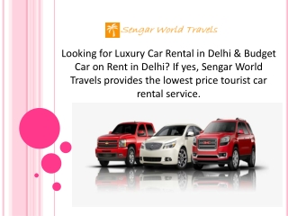 Looking for Luxury Car Rental in Delhi & Budget Car on Rent in Delhi