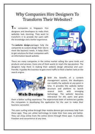 Companies hire a designer to develop a stunning design for their website