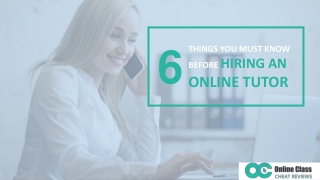 6 Things You Must Know Before Hiring An Online Tutor