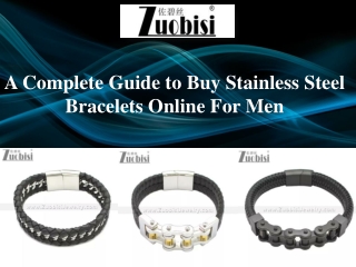 A Complete Guide to Buy Stainless Steel Bracelets Online For Men