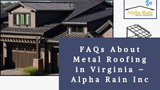 General Metal FAQs by Certified Roofing Specialist