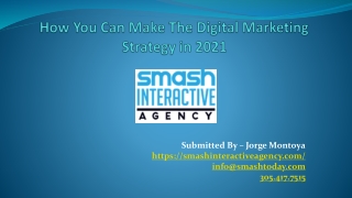 How You Can Make the Digital Marketing Strategy in 2021