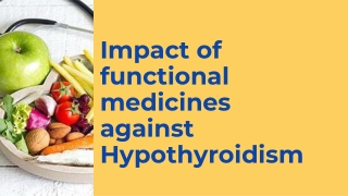 Impact of functional medicines against Hypothyroidism