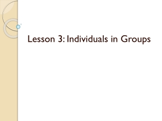 Lesson 3: Individuals in Groups